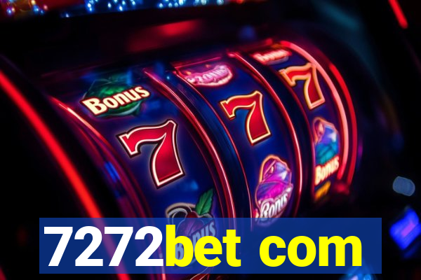 7272bet com